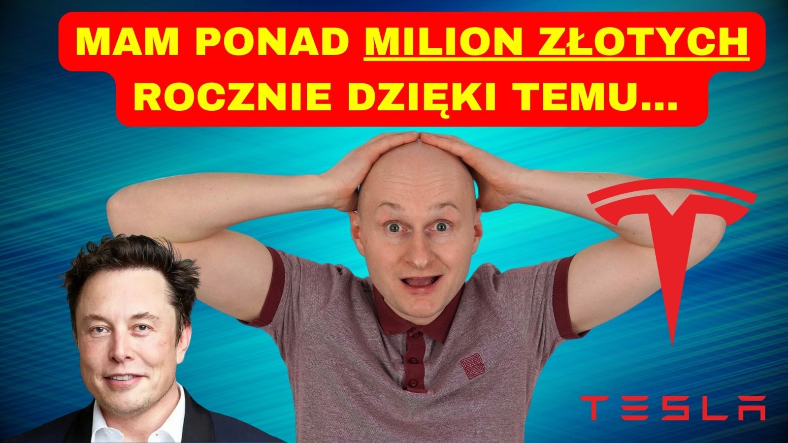 Emil trzymający się za głowę z szokowaną miną, na dole mała głowa Elona Muska, napis "Mam ponad milion złotych rocznie dzięki temu"